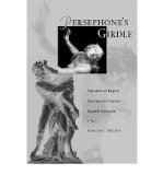 Portada de [( PERSEPHONE'S GIRDLE: NARRATIVES OF RAPE IN SEVENTEENTH-CENTURY SPANISH LITERATURE )] [BY: MARCIA L. WELLES] [FEB-2000]