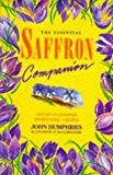 Portada de THE ESSENTIAL SAFFRON COMPANION BY JOHN HUMPHRIES (1996-11-30)