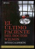 Portada de ULTIMO PACIENTE DEL DOCTOR WILSON - EL