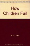 Portada de HOW CHILDREN FAIL