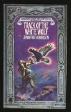 Portada de TRACK OF THE WHITE WOLF