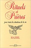Portada de RITUELS ET PRIÈRES : POUR TOUTES LES SITUATIONS DE LA VIE DE HAZIEL (1990) BROCHÉ