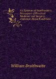 Portada de AN EPITOME OF BRAITHWAITE'S RETROSPECT OF PRACTICAL MEDICINE AND SURGERY: ABDOMEN-HYPOCHONDRIASIS