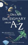 Portada de THE DREAM DICTIONARY FROM A TO Z: THE ULTIMATE A-Z TO INTERPRET THE SECRETS OF YOUR DREAMS BY CHEUNG, THERESA (2009) PAPERBACK