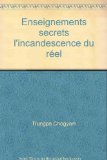 Portada de ENSEIGNEMENTS SECRETS L'INCANDESCENCE DU RÉEL