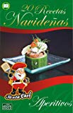 Portada de 20 RECETAS NAVIDEÑAS - APERITIVOS (COLECCIÓN SANTA CHEF)