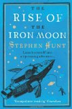 Portada de THE RISE OF THE IRON MOON BY HUNT, STEPHEN (2009) PAPERBACK