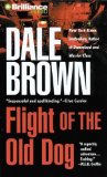 Portada de FLIGHT OF THE OLD DOG BY BROWN, DALE (2010) AUDIO CD