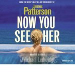 Portada de [(NOW YOU SEE HER)] [BY: JAMES PATTERSON]