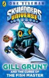 Portada de SKYLANDERS MASK OF POWER: GILL GRUNT AND THE CURSE OF THE FISH MASTER: BOOK 2 BY BEAKMAN, ONK (2013) PAPERBACK