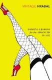 Portada de DANCING LESSONS FOR THE ADVANCED IN AGE (VINTAGE CLASSICS) BY HRABAL, BOHUMIL (2009) PAPERBACK