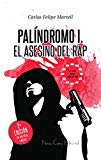 Portada de PAL&Iacute;NDROMO I: EL ASESINO DEL RAP