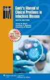 Portada de GANTZ'S MANUAL OF CLINICAL PROBLEMS IN INFECTIOUS DISEASE (LIPPINCOTT MANUAL) 6TH (SIXTH) EDITION BY MYERS MD, JAMES W., MOORMAN MD, JONATHAN P., SALGADO MD, CAS PUBLISHED BY LIPPINCOTT WILLIAMS & WILKINS (2012)