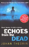 Portada de ECHOES FROM THE DEAD: OLAND QUARTET SERIES 1 BY THEORIN, JOHAN (2009) PAPERBACK