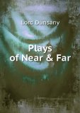 Portada de PLAYS OF NEAR & FAR