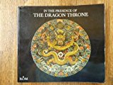 Portada de IN THE PRESENCE OF THE DRAGON THRONE BY VOLLMER, JOHN E. (1977) PAPERBACK