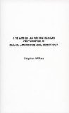 Portada de THE ARTIST AS AN INSTIGATOR OF CHANGES IN SOCIAL COGNITION AND BEHAVIOUR BY WILLATS, STEPHEN (2010) PAPERBACK