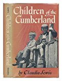 Portada de CHILDREN OF THE CUMBERLAND, BY CLAUDIA LEWIS. PHOTOGRAPHS BY WILLIAM T. BUTTERICK, JR