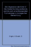 Portada de DIE VEGETATION DER ERDE V: DIE HEIDE NORDDEUTSCHLANDS UND DIE SICH ANSCHLIESSENDEN FORMATIONEN IN BIOLOGISCHER BETRACHTUNG