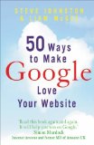 Portada de 50 WAYS TO MAKE GOOGLE LOVE YOUR WEBSITE BY JOHNSTON, STEVE, MCGEE, LIAM (2010) PAPERBACK