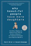 Portada de WHY BEAUTIFUL PEOPLE HAVE MORE DAUGHTERS: FROM DATING, SHOPPING, AND PRAYING TO GOING TO WAR AND BECOMING A BILLIONAIRE BY MILLER, ALAN, KANAZAWA, SATOSHI (2008) PAPERBACK