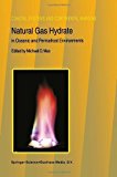 Portada de NATURAL GAS HYDRATE: IN OCEANIC AND PERMAFROST ENVIRONMENTS (COASTAL SYSTEMS AND CONTINENTAL MARGINS (CLOSED)) BY SPRINGER (2000-11-30)