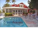 Portada de [( DREAM HOUSES: HISTORICA BEACH HOMES AND COTTAGES OF NAPLES * * )] [BY: JOIE WILSON] [JUL-2011]