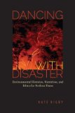 Portada de [(DANCING WITH DISASTER: ENVIRONMENTAL HISTORIES, NARRATIVES, AND ETHICS FOR PERILOUS TIMES)] [AUTHOR: KATE RIGBY] PUBLISHED ON (MARCH, 2015)