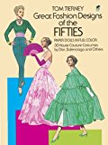 Portada de GREAT FASHION DESIGNS OF THE FIFTIES PAPER DOLLS IN FULL COLOR: 30 HAUTE COUTURE COSTUMES BY DIOR, NALENCIAGA, AND OTHERS (DOVER PAPER DOLLS) BY TOM TIERNEY (2000-02-01)