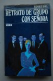 Portada de RETRATO DE GRUPO CON SEÑORA / HEINRICH BÖLL ; [TRADUCCIÓN JACOBO MUÑOZ]