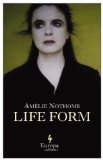 Portada de LIFE FORM BY NOTHOMB, AMELIE 1ST (FIRST) EDITION (2013)