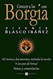 Portada de CONOCER A LOS BORGIA CON VICENTE BLASCO IBANEZ: 40 TEXTOS Y DOCUMENTOS, INCLUIDA LA NOVELA 'A LOS PIES DE VENUS'. NOTAS Y COMENTARIOS (LECTURAS HISPANICAS)