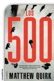 Portada de LOS 500 (THRILLER (ROCA))