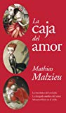 Portada de LA CAJA DEL AMOR: LA MECÁNICA DEL CORAZÓN, METAMORFOSIS EN EL CIELO Y LA ALARGADA SOMBRA DEL AMOR