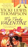 Portada de MY NERDY VALENTINE BY THOMPSON, VICKI LEWIS (2007) MASS MARKET PAPERBACK