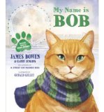 Portada de [(MY NAME IS BOB )] [AUTHOR: JAMES BOWEN] [MAY-2014]