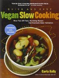 Portada de QUICK AND EASY VEGAN SLOW COOKING (QUICK & EASY) BY CARLA KELLY (27-MAR-2012) PAPERBACK