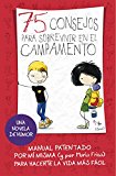 Portada de 75 CONSEJOS PARA SOBREVIVIR EN EL CAMPAMENTO