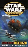 Portada de DARK TIDE II: RUIN (STAR WARS: THE NEW JEDI ORDER, BOOK 3) BY STACKPOLE, MICHAEL A. (2000) MASS MARKET PAPERBACK