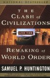 Portada de THE CLASH OF CIVILIZATIONS AND THE REMAKING OF WORLD ORDER 1ST EDITION BY HUNTINGTON, SAMUEL P. (1998) PAPERBACK