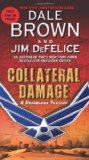 Portada de COLLATERAL DAMAGE: A DREAMLAND THRILLER BY BROWN, DALE, DEFELICE, JIM (2012) MASS MARKET PAPERBACK