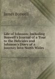 Portada de LIFE OF JOHNSON: INCLUDING BOSWELL'S JOURNAL OF A TOUR TO THE HEBRIDES AND JOHNSON'S DIARY OF A JOURNEY INTO NORTH WALES