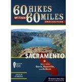 Portada de 60 HIKES WITHIN 60 MILES: SACRAMENTO: INCLUDING AUBURN, FOLSOM, AND DAVIS BY SUMMERS, JORDAN (2012) PAPERBACK