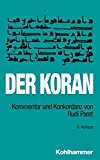 Portada de DER KORAN: KOMMENTAR UND KONKORDANZ VON RUDI PARET (GERMAN EDITION) BY RUDI PARET (2012-11-15)