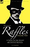 Portada de THE COMPLETE RAFFLES: 2-A THIEF IN THE NIGHT & MR JUSTICE RAFFLES BY E. W. HORNUNG (2008-04-24)