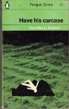 Portada de HAVE HIS CARCASE