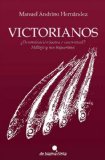 Portada de VICTORIANOS: ¿DENOMINACIÓN JOCOSA O CONVENTUAL? MÁLAGA Y SUS BOQUERONES