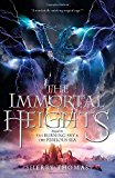 Portada de THE IMMORTAL HEIGHTS (ELEMENTAL TRILOGY) BY SHERRY THOMAS (2015-10-13)