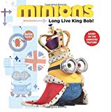 Portada de MINIONS: LONG LIVE KING BOB! BY LUCY ROSEN (2015-05-19)