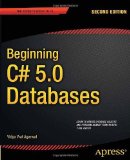 Portada de BEGINNING C# 5.0 DATABASES (EXPERT'S VOICE IN C#) 2ND EDITION BY VRAT AGARWAL, VIDYA (2012) PAPERBACK